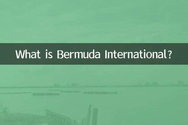 O que é Bermuda Internacional?