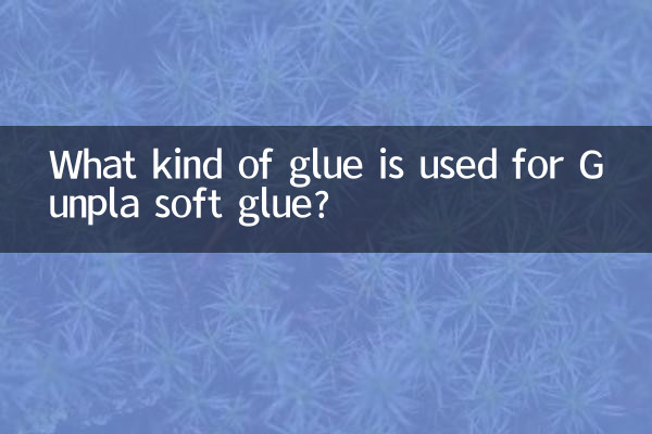 Quel type de colle est utilisé pour la colle molle Gunpla ?