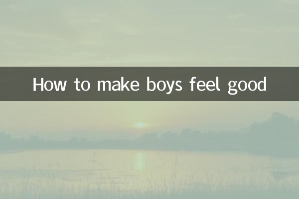 How to make boys feel good