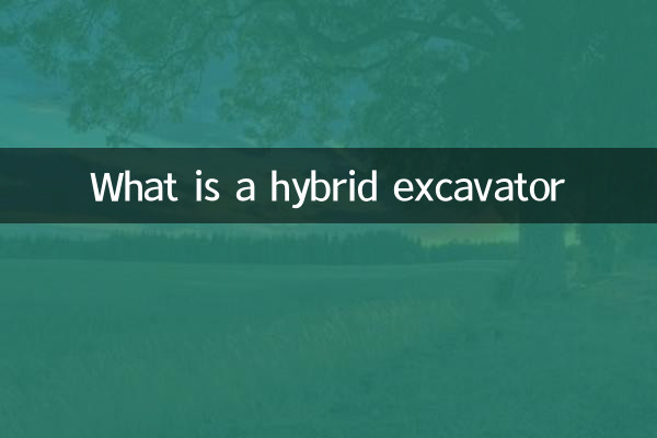 Was ist ein Hybridbagger?