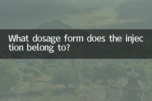 What dosage form does the injection belong to?