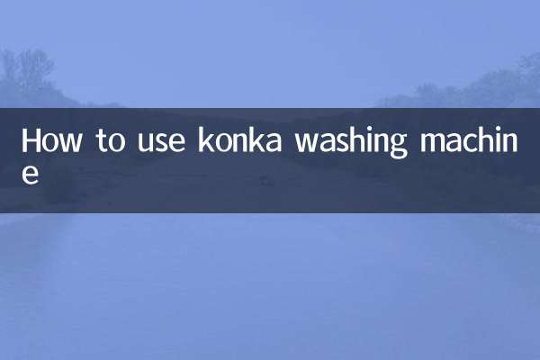 Comment utiliser la machine à laver Konka