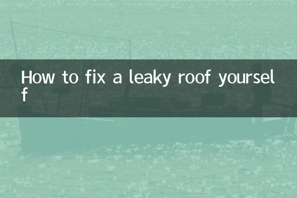 How to fix a leaky roof yourself