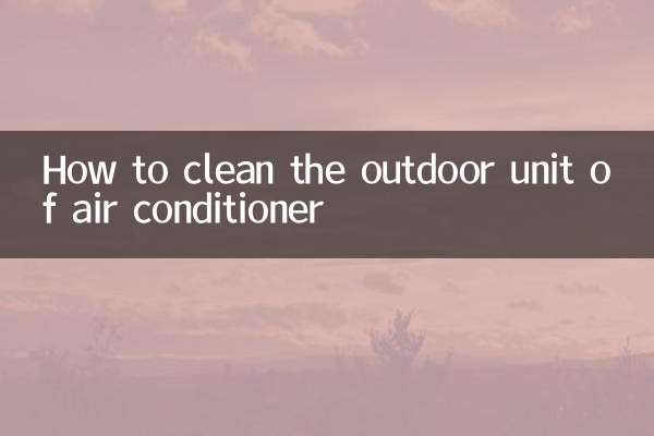 How to clean the outdoor unit of air conditioner