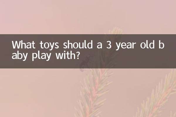 What toys should a 3 year old baby play with?