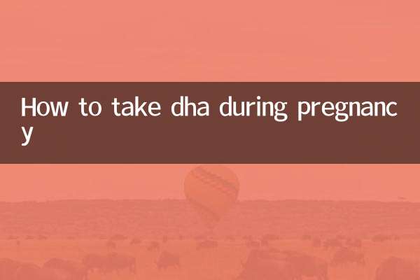 How to take dha during pregnancy