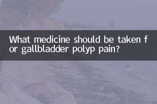 Que medicamento deve ser tomado para dor no pólipo da vesícula biliar?