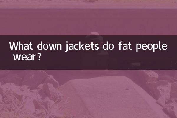 Quelles doudounes portent les gros ?