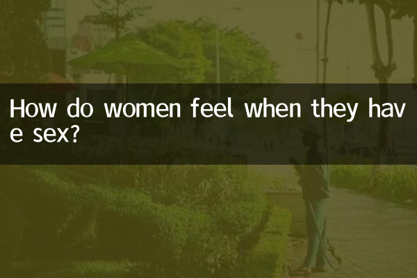 Como as mulheres se sentem quando fazem sexo?