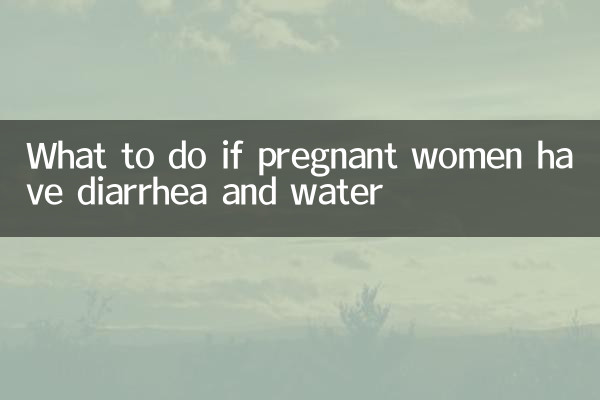 O que fazer se a gestante tiver diarreia e água