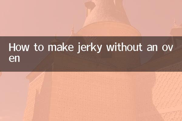 Comment faire de la viande séchée sans four