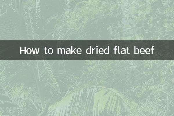 How to make dried flat beef