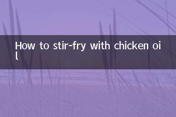 Cómo sofreír con aceite de pollo