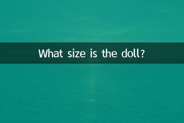 اندازه عروسک چنده؟