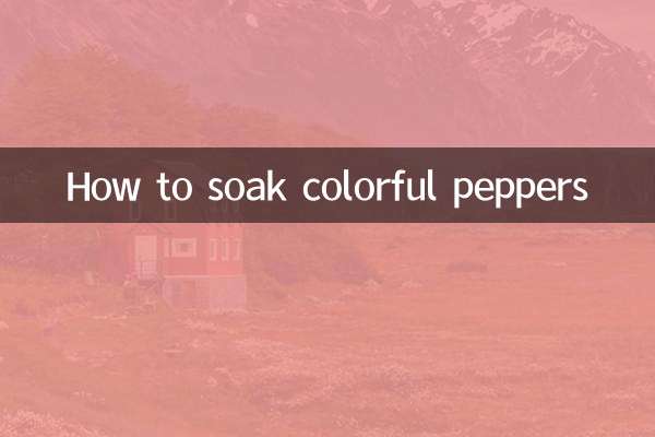 نحوه خیس کردن فلفل های رنگارنگ