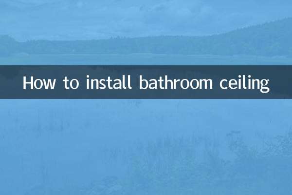 How to install bathroom ceiling
