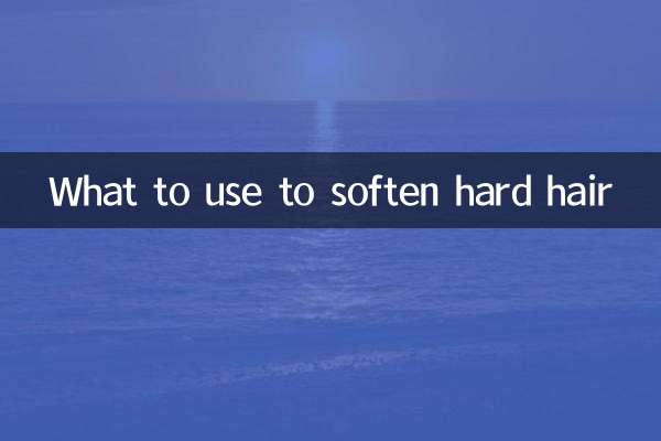 What to use to soften hard hair