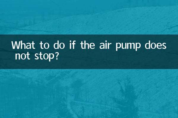 What to do if the air pump does not stop?