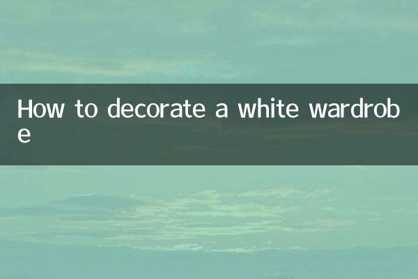 How to decorate a white wardrobe