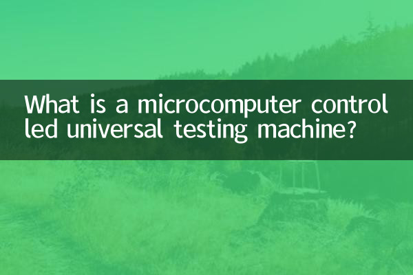 What is a microcomputer controlled universal testing machine?