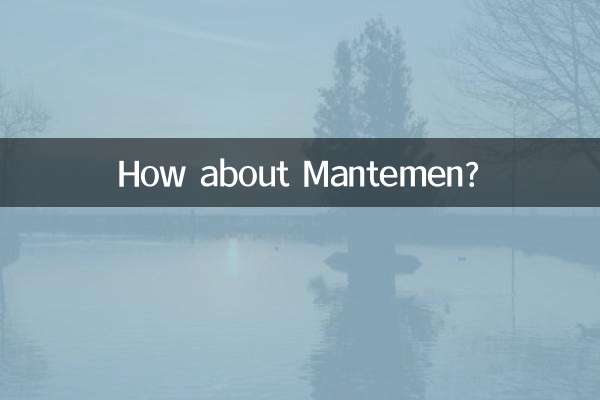 E quanto a Mantemen?