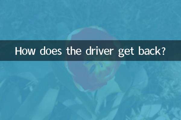 How does the driver get back?