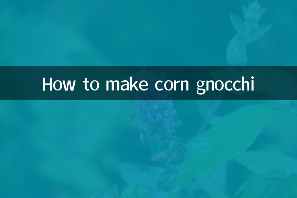 How to make corn gnocchi