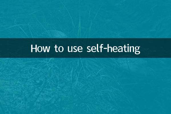 Comment utiliser l'auto-chauffage