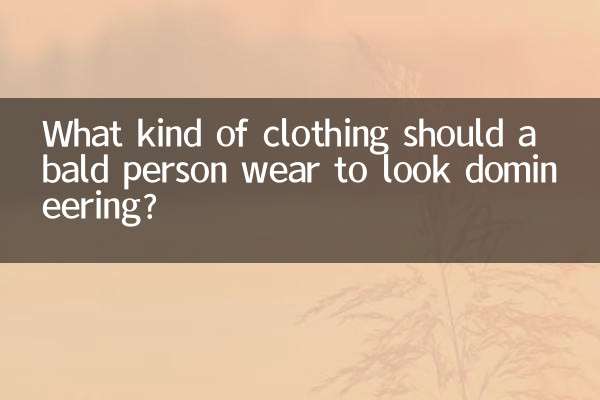 What kind of clothing should a bald person wear to look domineering?