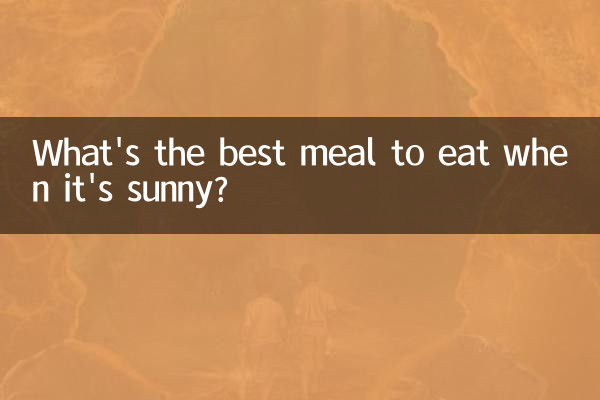 Was isst man am besten, wenn die Sonne scheint?