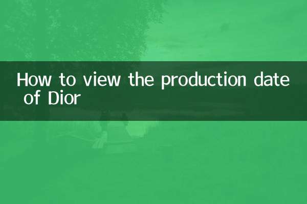 Cómo ver la fecha de producción de Dior