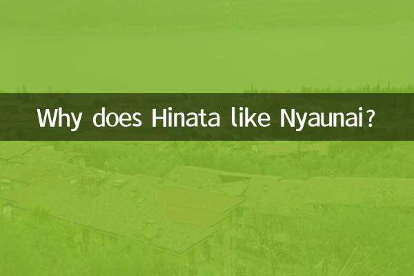 Por que Hinata gosta de Nyaunai?
