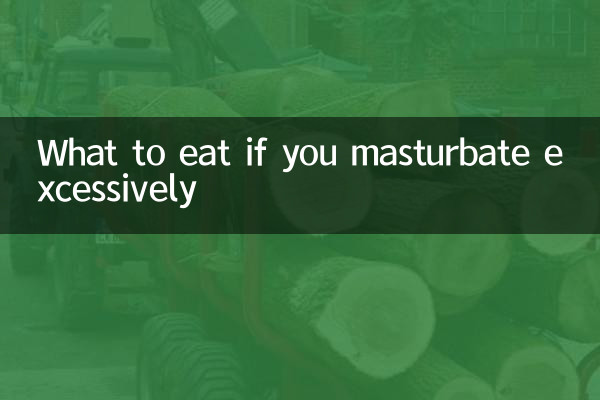 Qué comer si te masturbas excesivamente