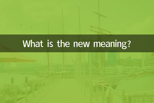 What is the new meaning?