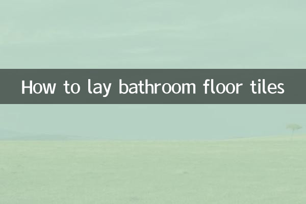 How to lay bathroom floor tiles