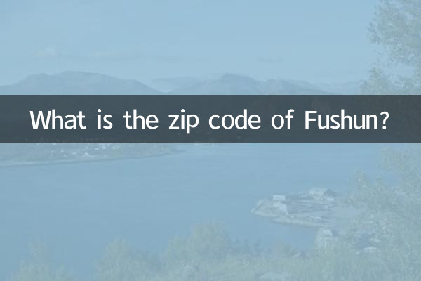 What is the zip code of Fushun?