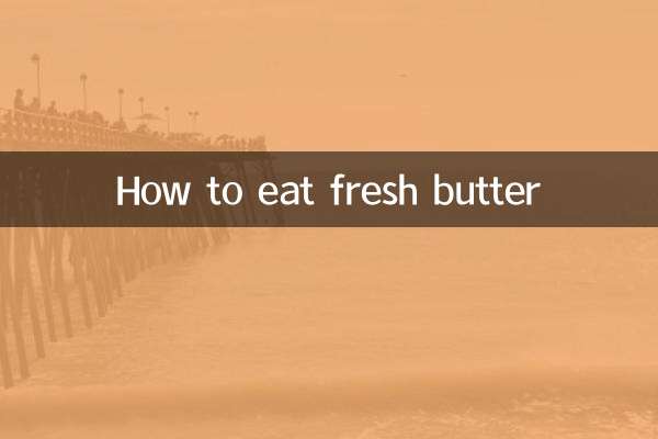 تازہ مکھن کیسے کھائیں