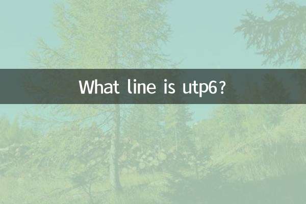 What line is utp6?