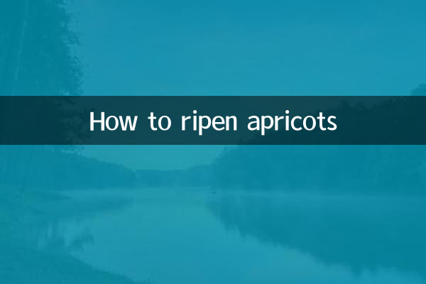 Comment faire mûrir les abricots