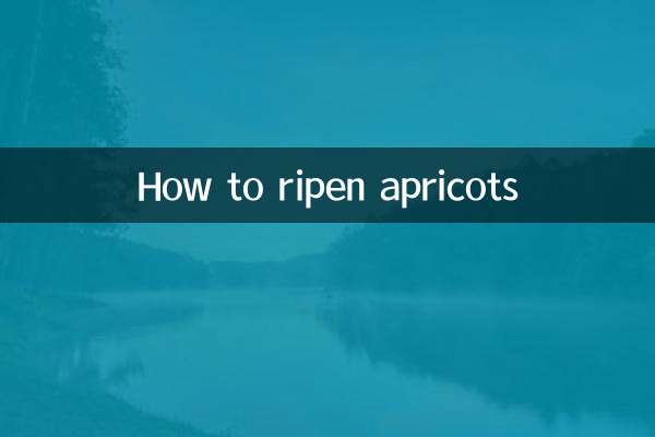 Comment faire mûrir les abricots