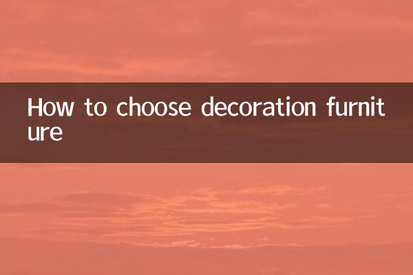 Cómo elegir muebles de decoración