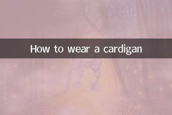How to wear a cardigan