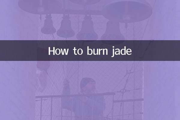 How to burn jade