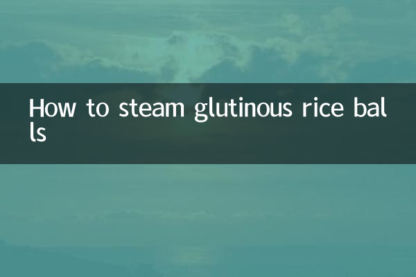 How to steam glutinous rice balls