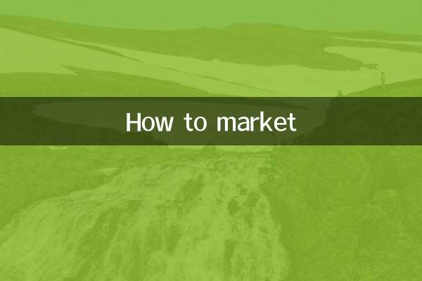 How to market