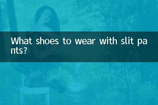 What shoes to wear with slit pants?