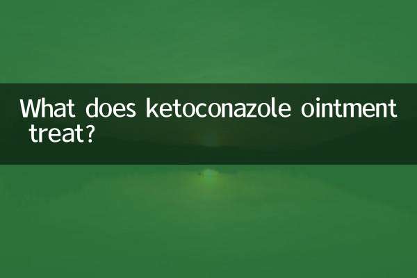 What does ketoconazole ointment treat?