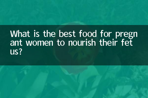 Qual é o melhor alimento para a gestante nutrir o feto?