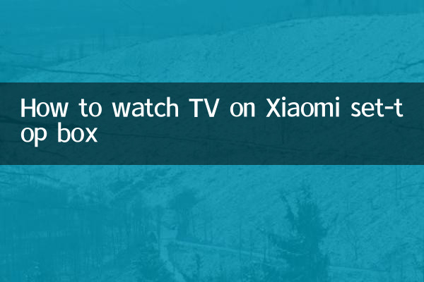 So schauen Sie auf der Xiaomi-Set-Top-Box fern