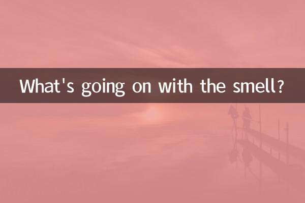 Was ist mit dem Geruch los?